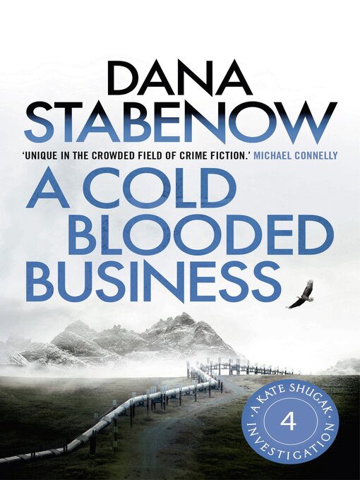Title details for A Cold Blooded Business by Dana Stabenow - Wait list